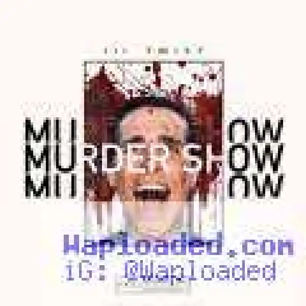 Lil Twist - Murder Show